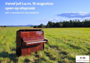 Piano's Verhulst: open op afspraak vanaf juli tot en met 16 augustus 2025
